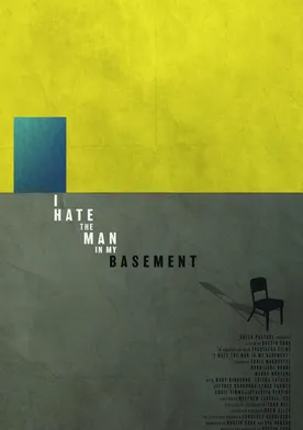 Poster I Hate the Man in My Basement