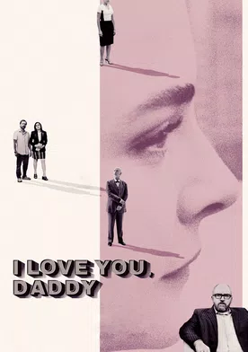 Poster I Love You, Daddy