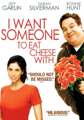 Poster I Want Someone to Eat Cheese With