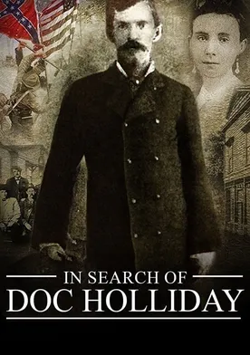 Poster In Search of Doc Holliday