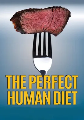 Poster In Search of the Perfect Human Diet