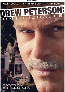 Poster Intocable: La historia de Drew Peterson