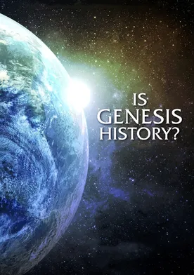 Poster Is Genesis History?