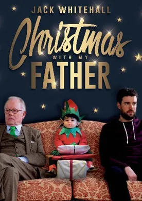 Poster Jack Whitehall: Christmas with My Father