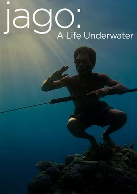 Poster Jago: A Life Underwater