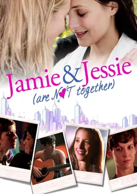 Poster Jamie and Jessie Are Not Together