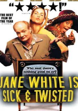 Poster Jane White Is Sick & Twisted