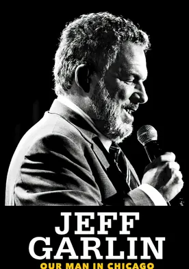 Poster Jeff Garlin: Our Man in Chicago