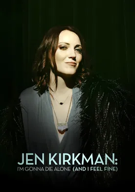 Poster Jen Kirkman: I'm Gonna Die Alone