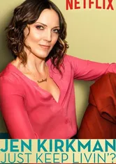 Poster Jen Kirkman: Just Keep Livin?