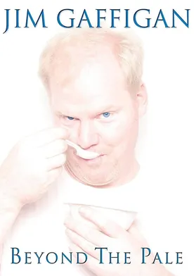 Poster Jim Gaffigan: Beyond the Pale