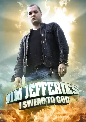 Poster Jim Jefferies: I Swear to God