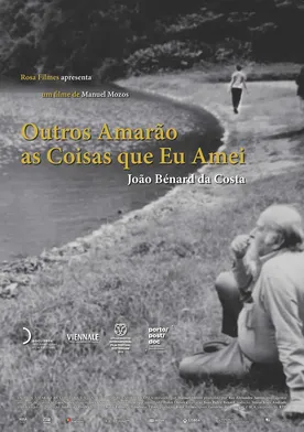 Poster João Bénard da Costa: Outros Amarão as Coisas que eu Amei