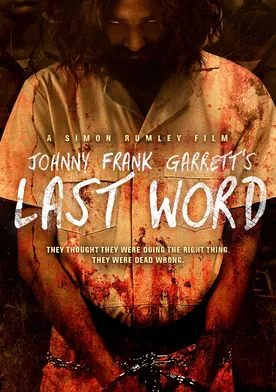 Poster Johnny Frank Garrett's Last Word