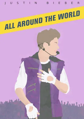 Poster Justin Bieber: All Around the World