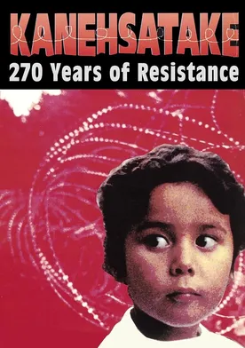 Poster Kanehsatake: 270 Years of Resistance