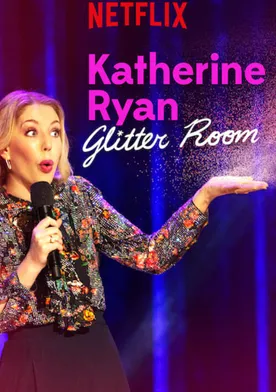 Poster Katherine Ryan: Glitter Room