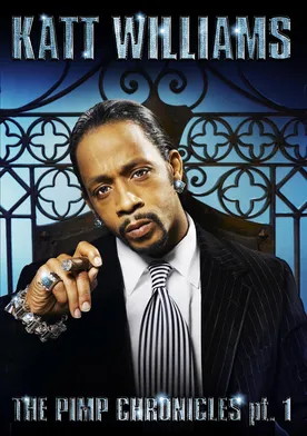 Poster Katt Williams: The Pimp Chronicles Pt. 1