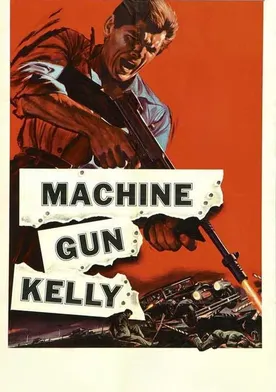Poster de Kelly el ametralladora