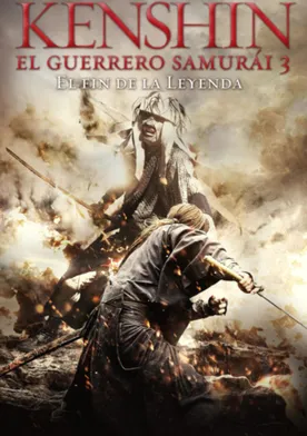 Poster Kenshin, el guerrero samurai 3 El fin de la leyenda