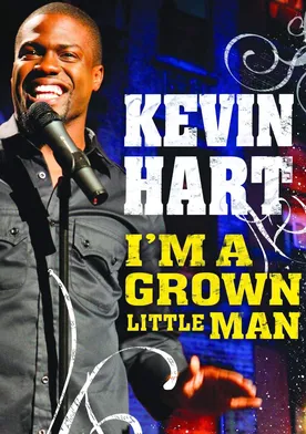 Poster de Kevin Hart: I'm a Grown Little Man