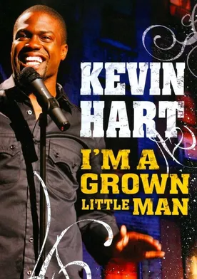 Poster Kevin Hart: I'm a Grown Little Man