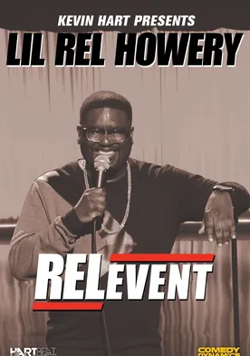 Poster Kevin Hart Presents Lil' Rel: RELevent