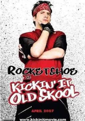 Poster de Kickin' It Old Skool