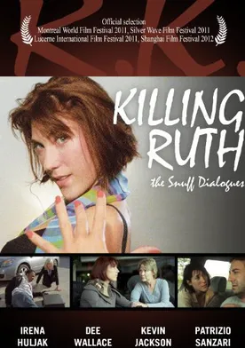 Poster Killing Ruth: The Snuff Dialogues