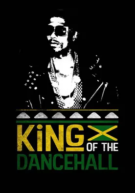 Poster King of the Dancehall