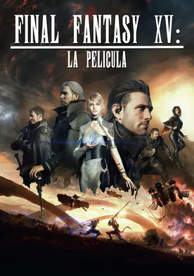 Poster Kingsglaive: Final Fantasy XV