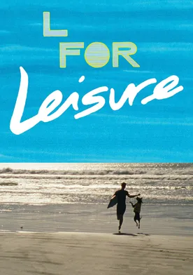 Poster L for Leisure