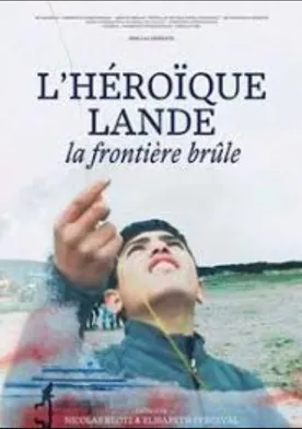 Poster L'héroïque lande - La frontière brûle