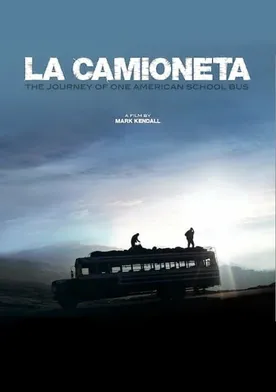 Poster La Camioneta: The Journey of One American School Bus