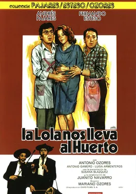 Poster de La Lola nos lleva al huerto