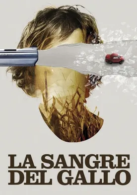 Poster La Sangre del Gallo