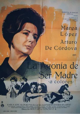 Poster La agonía de ser madre