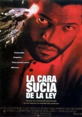 Poster La cara sucia de la ley