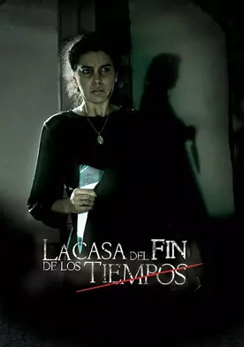 Poster La casa del fin de los tiempos