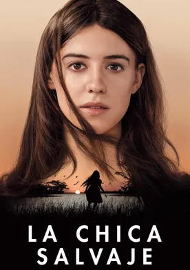 Poster La chica salvaje