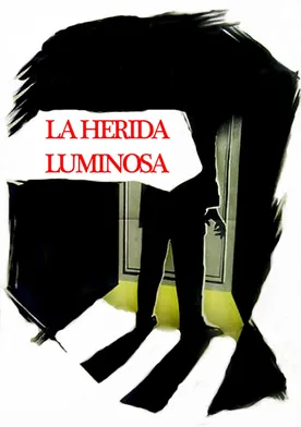 Poster La herida luminosa