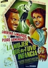 Poster La mujer que no tuvo infancia