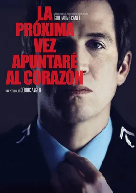 Poster La próxima vez apuntaré al corazón