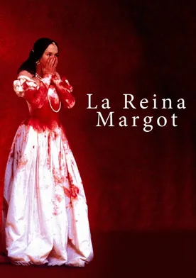 Poster de La reina Margot