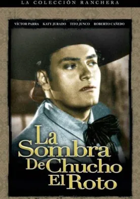 Poster La sombra de Chucho el Roto