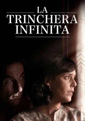 Poster La trinchera infinita