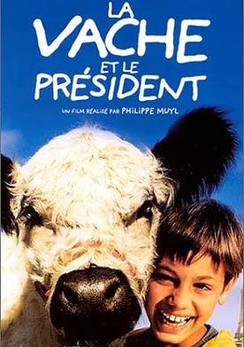 Poster La vache et le président