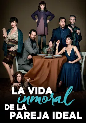 Poster La vida inmoral de la pareja ideal