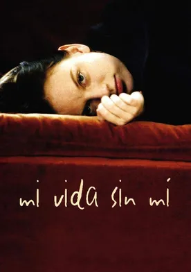 Poster La vida sin mí