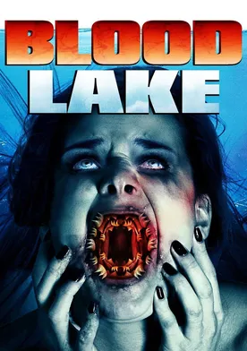 Poster Lago de Sangre: El ataque de las lampreas asesinas